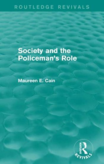 Society and the Policeman's Role
