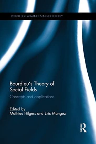 Bourdieu's Theory of Social Fields