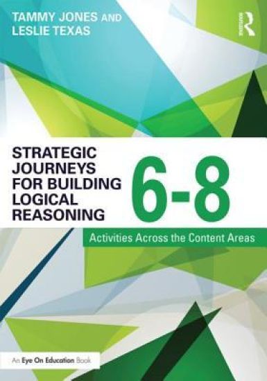 Strategic Journeys for Building Logical Reasoning, 6-8