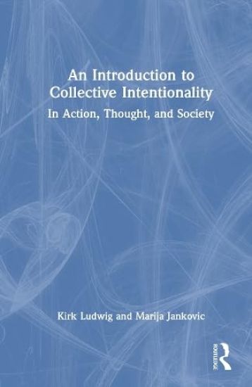 An Introduction to Collective Intentionality