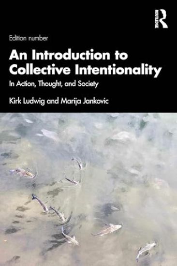 An Introduction to Collective Intentionality