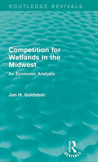 Competition for Wetlands in the Midwest
