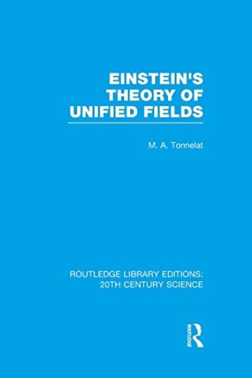 Einstein's Theory of Unified Fields
