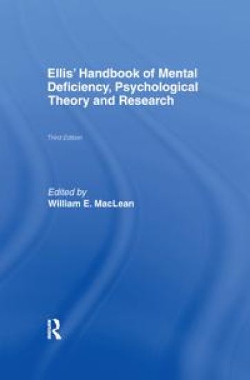 Ellis' Handbook of Mental Deficiency, Psychological Theory and Research