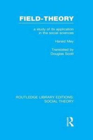 Field-theory (RLE Social Theory)