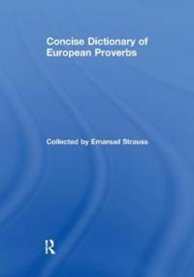 Concise Dictionary of European Proverbs