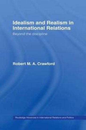 Idealism and Realism in International Relations