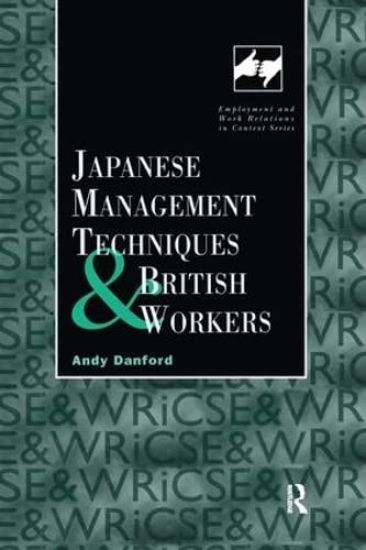 Japanese Management Techniques and British Workers