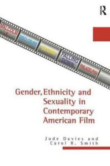 Gender, Ethnicity, and Sexuality in Contemporary American Film