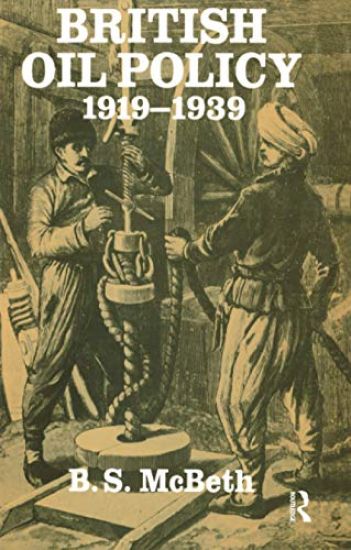 British Oil Policy 1919-1939