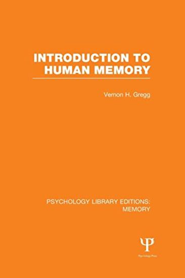Introduction to Human Memory (PLE: Memory)