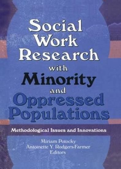 Social Work Research with Minority and Oppressed Populations