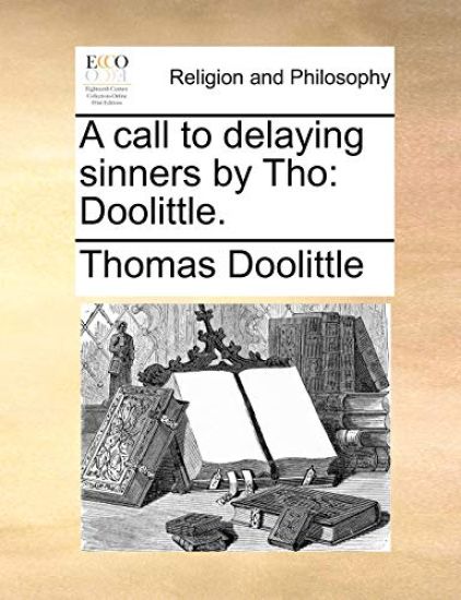 A call to delaying sinners by Tho