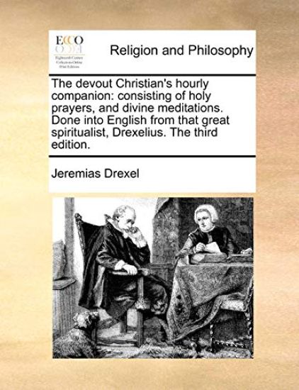 The Devout Christian's Hourly Companion