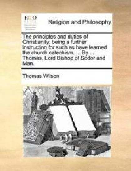 The Principles and Duties of Christianity