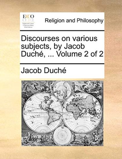 Discourses on Various Subjects, by Jacob Duch, ... Volume 2 of 2