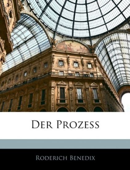Der Prozess