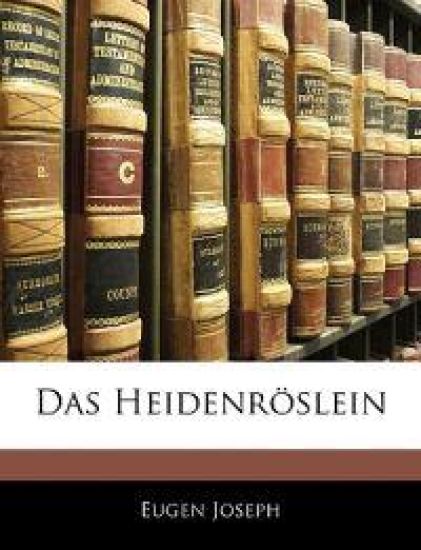 Das Heidenroslein