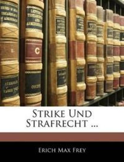 Strike Und Strafrecht ...