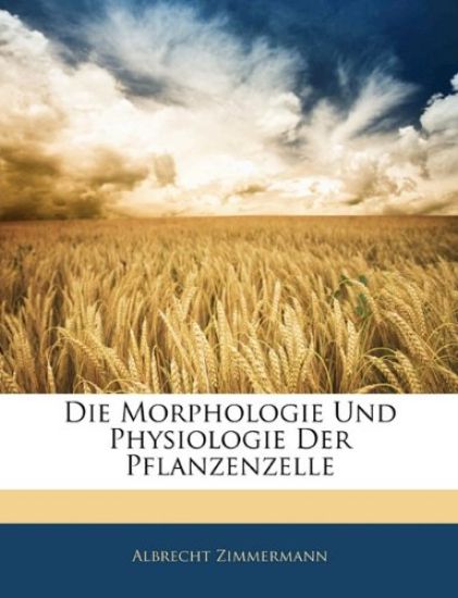 Die Morphologie Und Physiologie Der Pflanzenzelle