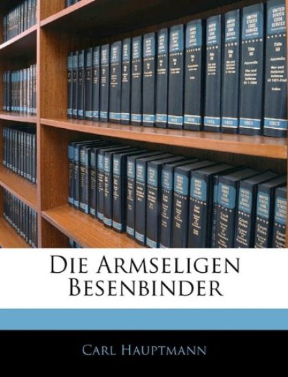 Die Armseligen Besenbinder