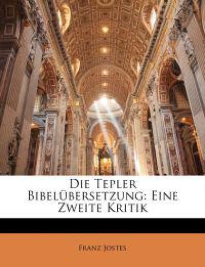 Die Tepler Bibelubersetzung