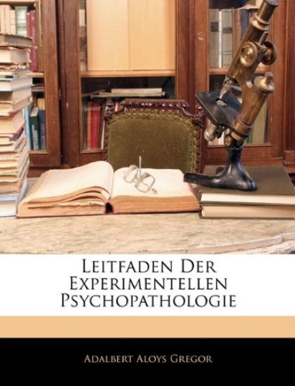 Leitfaden Der Experimentellen Psychopathologie