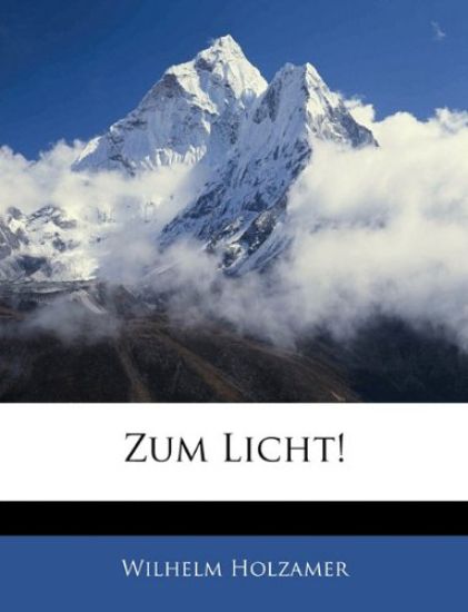 Zum Licht!