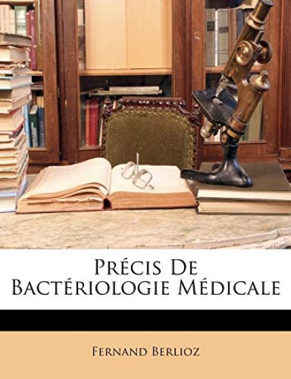 Précis De Bactériologie Médicale