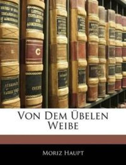 Von Dem Ubelen Weibe