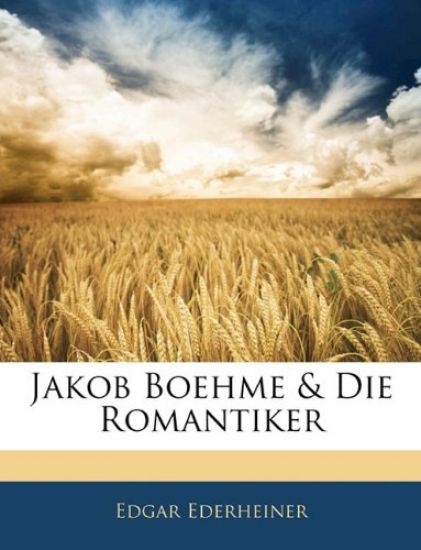 Jakob Boehme & Die Romantiker