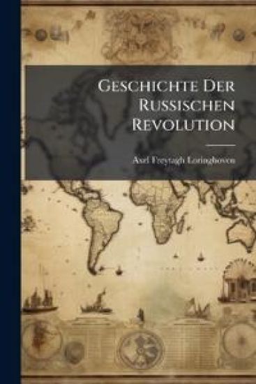 Geschichte Der Russischen Revolution
