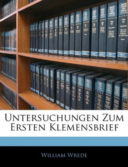 Untersuchungen Zum Ersten Klemensbrief