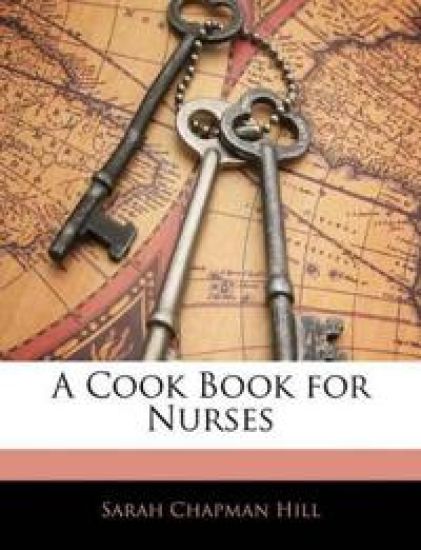 A Cook Book for Nurses