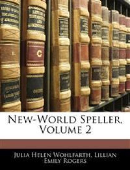 New-World Speller; Volume 2