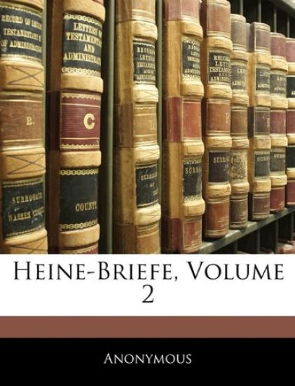 Heine-Briefe, Volume 2