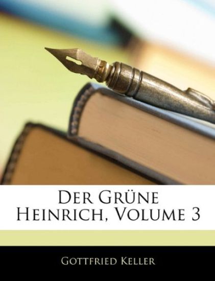 Der Grune Heinrich, Volume 3