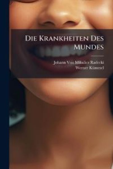 Die Krankheiten Des Mundes