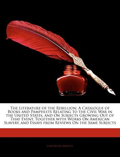 The Literature of the Rebellion