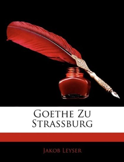 Goethe Zu Strassburg