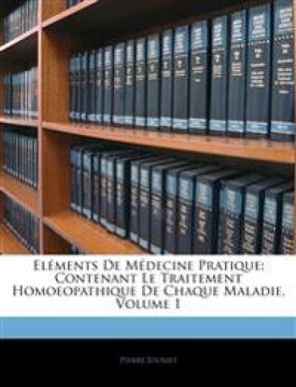 Eléments De Médecine Pratique
