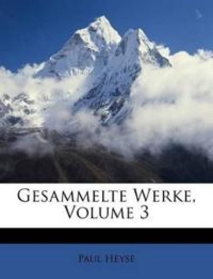Gesammelte Werke, Volume 3