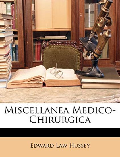 Miscellanea Medico-Chirurgica