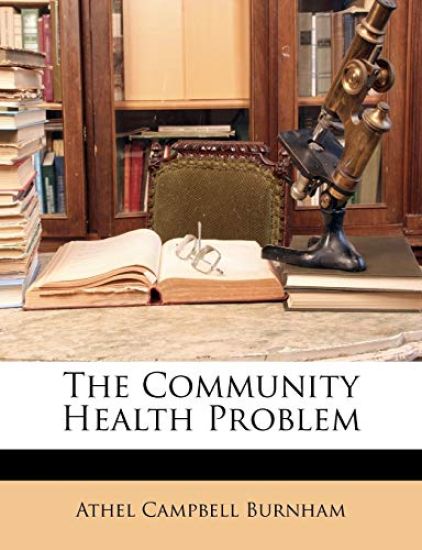 The Community Health Problem