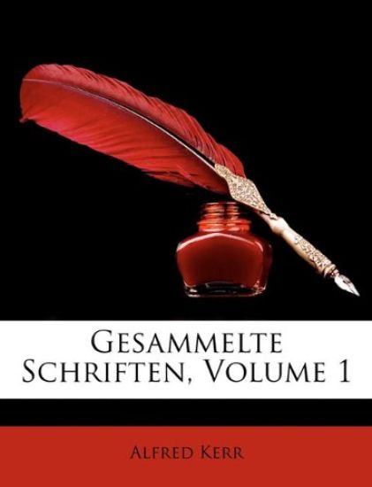 Gesammelte Schriften, Volume 1
