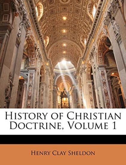 History of Christian Doctrine, Volume 1