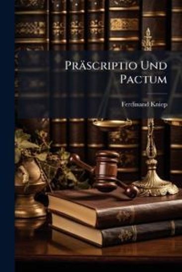 Prascriptio Und Pactum