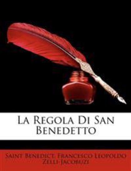La Regola Di San Benedetto