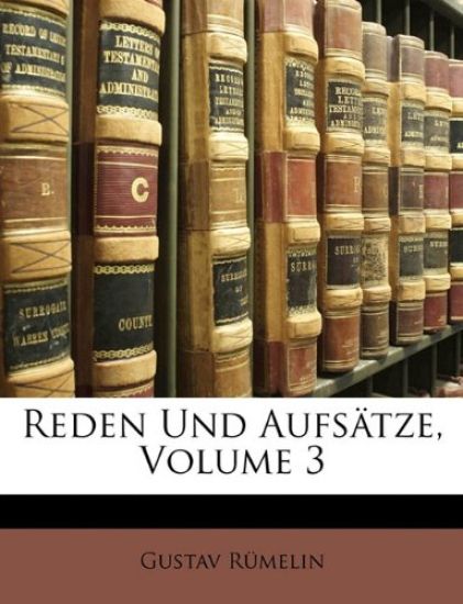 Reden Und Aufsatze, Volume 3