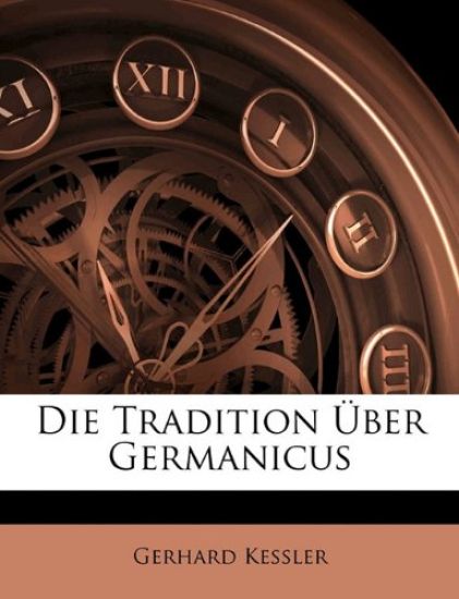 Die Tradition Uber Germanicus